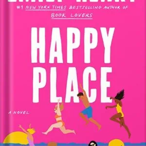 خرید و دانلود نسخه کامل کتاب Happy Place by Emily Henry PDF