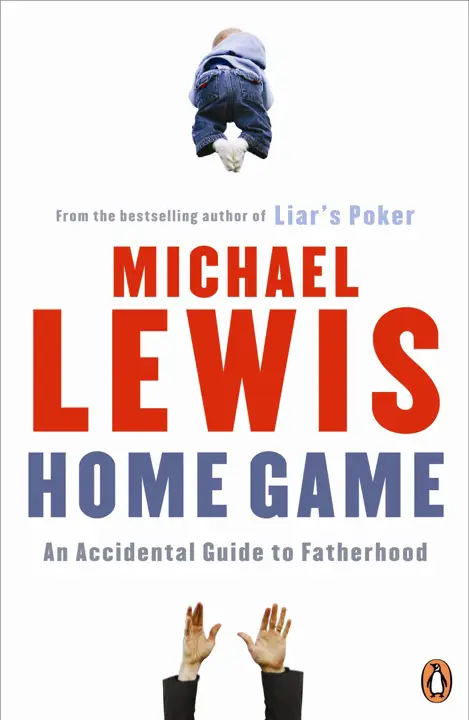 Home Game by Michael Lewis_6a15a15532268.webp خرید و دانلود نسخه کامل کتاب صوتی انگلیسی بازی خانگی، اثر مایکل لوئیس Home Game by Michael Lewis - تصویر 1