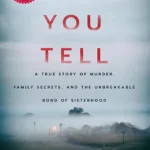 خرید و دانلود نسخه کامل کتاب صوتی انگلیسی اگر بگویی، اثر گرگ اولسن If You Tell by Gregg Olsen