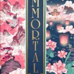 خرید و دانلود نسخه کامل کتاب صوتی انگلیسی جاودانه، اثر سو لین تان Immortal by Sue Lynn Tan