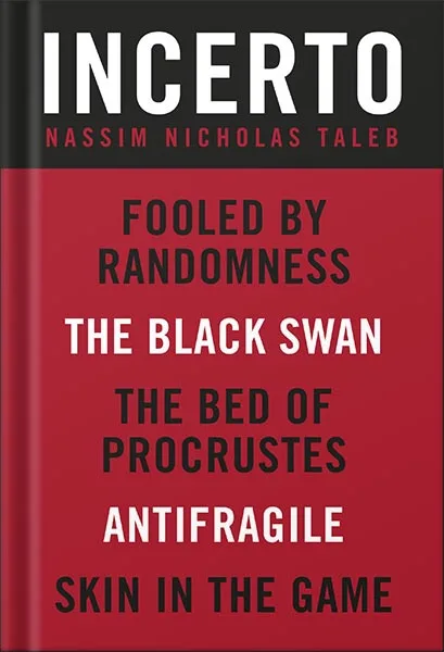 incerto-5-book-bundle-fooled-by-randomness-the-black-swan-the-bed-of-procrustes-antifragile-skin-in-the-game-by-nassim-nicholas-taleb-pdf_69e3c788d9c85.jpeg خرید و دانلود نسخه کامل کتاب Incerto 5-Book Bundle: Fooled by Randomness, The Black Swan, The Bed of Procrustes, Antifragile, Skin in the Game by Nassim Nicholas Taleb PDF - تصویر 1