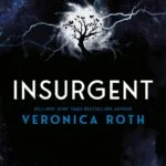 خرید و دانلود نسخه کامل کتاب صوتی انگلیسی شورشی، اثر ورونیکا راث (از مجموعه‌ی ناهمتا) Insurgent by Veronica Roth