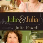 خرید و دانلود نسخه کامل کتاب صوتی انگلیسی جولی و جولیا، اثر جولی پاول Julie & Julia: 365 Days, 524 Recipes, 1 Tiny Apartment Kitchen by Julie Powell