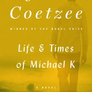 خرید و دانلود نسخه کامل کتاب صوتی انگلیسی زندگی و زمانه مایکل ک، اثر جی. ام. کوتسی Life & Times of Michael K by J.M. Coetzee
