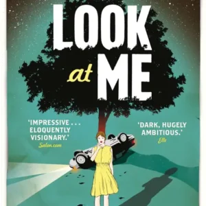 خرید و دانلود نسخه کامل کتاب صوتی انگلیسی به من نگاه کن، اثر جنیفر ایگن Look at Me by Jennifer Egan