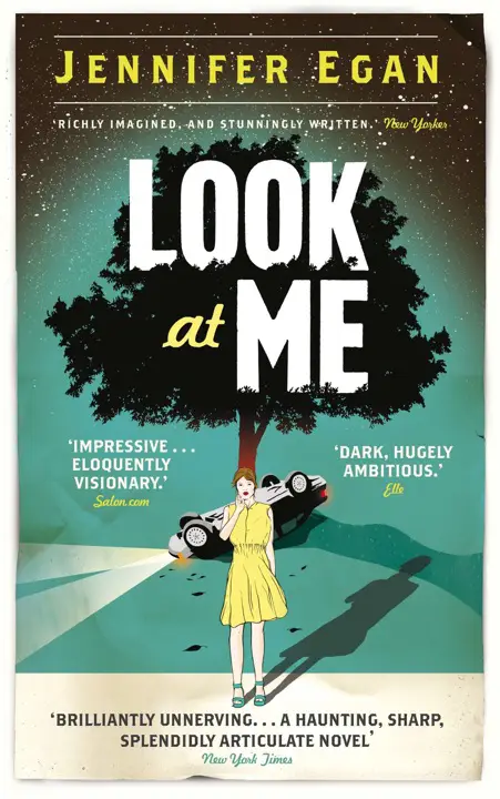 Look at Me by Jennifer Egan_6a1563e9afe0a.webp خرید و دانلود نسخه کامل کتاب صوتی انگلیسی به من نگاه کن، اثر جنیفر ایگن Look at Me by Jennifer Egan - تصویر 1