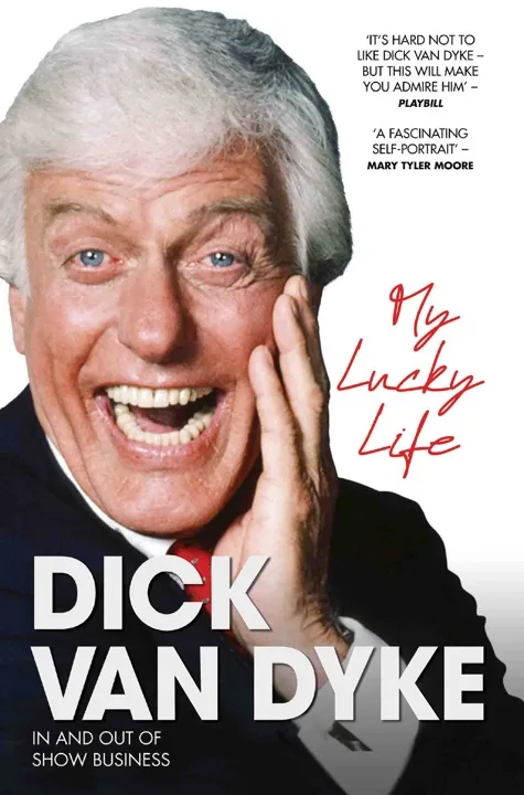 My Lucky Life In and Out of Show Business: A Memoir by Dick Van Dyke_6a019eecc3e69.jpeg خرید و دانلود نسخه کامل کتاب صوتی انگلیسی زندگی خوشاقبال من، اثر دیک ون دایک My Lucky Life In and Out of Show Business: A Memoir by Dick Van Dyke - تصویر 1