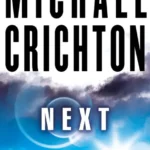 خرید و دانلود نسخه کامل کتاب صوتی انگلیسی بعدی، اثر مایکل لوئیس Next: The Future Just Happened by Michael Lewis