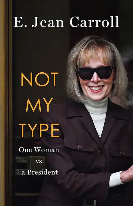 Not My Type: One Woman vs. a President by E. Jean Carroll_6a0e84fb9d7ee.webp خرید و دانلود نسخه کامل کتاب صوتی انگلیسی ایدهآل من نیست: نبرد یک زن با رئیسجمهور، اثر ای. جین کارول Not My Type: One Woman vs. a President by E. Jean Carroll - تصویر 1