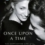خرید و دانلود نسخه کامل کتاب صوتی انگلیسی روزی روزگاری، اثر الیزابت بلر Once Upon a Time: The Captivating Life of Carolyn Bessette-Kennedy by Elizabeth Beller