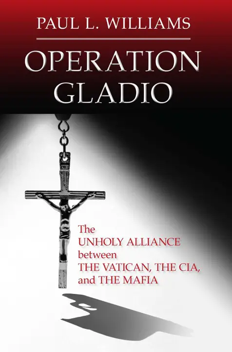 Operation Gladio by Paul L. Williams_6a1139066a08c.webp خرید و دانلود نسخه کامل کتاب صوتی انگلیسی عملیات گلادیو، اثر پل ال. ویلیامز Operation Gladio by Paul L. Williams - تصویر 1
