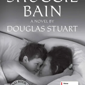 خرید و دانلود نسخه کامل کتاب صوتی انگلیسی شاگی بین، اثر داگلاس استوارت Shuggie Bain by Douglas Stuart