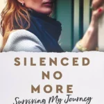 خرید و دانلود نسخه کامل کتاب صوتی انگلیسی دیگر سکوت نمی‌کنم، اثر سارا رانسوم Silenced No More: Surviving My Journey to Hell and Back by Sarah Ransome