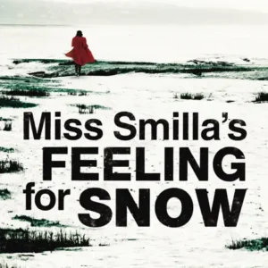 خرید و دانلود نسخه کامل کتاب صوتی انگلیسی حس برف اسمیلا، اثر پیتر هوگ Smilla's Sense of Snow by Peter Høeg