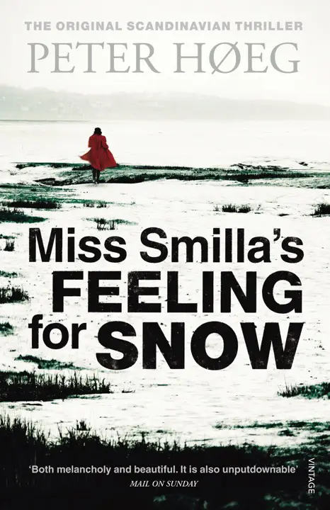 Smilla’s Sense of Snow by Peter Høeg_6a159b6209d04.webp خرید و دانلود نسخه کامل کتاب صوتی انگلیسی حس برف اسمیلا، اثر پیتر هوگ Smilla's Sense of Snow by Peter Høeg - تصویر 1