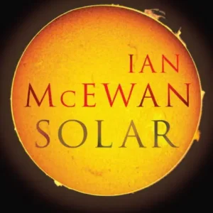 خرید و دانلود نسخه کامل کتاب صوتی انگلیسی خورشیدی، اثر ایین مک‌یوئن Solar by Ian McEwan