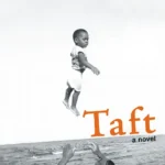خرید و دانلود نسخه کامل کتاب صوتی انگلیسی تفت، اثر آن پچت Taft by Ann Patchett