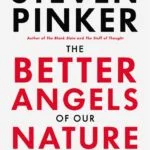 خرید و دانلود نسخه کامل کتاب صوتی انگلیسی فرشتگان بهتر طبیعت ما، اثر استیون پینکر The Better Angels of Our Nature: Why Violence Has Declined by Steven Pinker