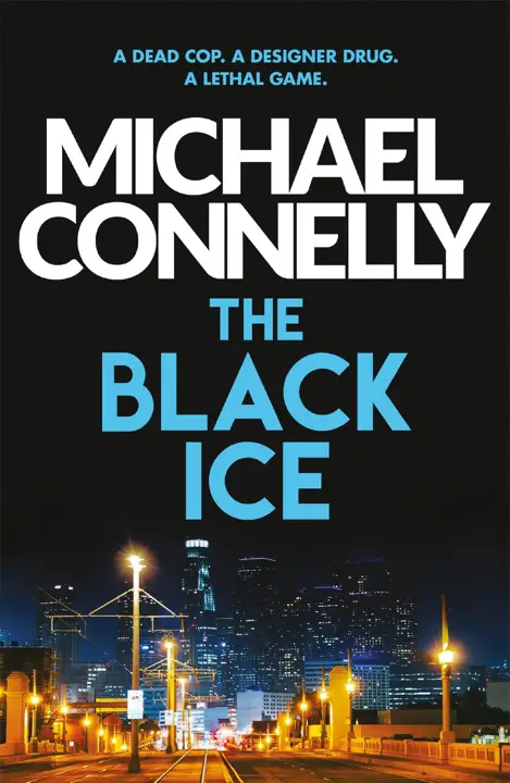 The Black Ice by Michael Connelly_6a14120d32ebd.webp خرید و دانلود نسخه کامل کتاب صوتی انگلیسی یخ سیاه، اثر مایکل کانلی (از مجموعهی هری بوش) The Black Ice by Michael Connelly - تصویر 1