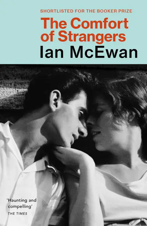 The Comfort of Strangers by Ian McEwan_6a155104bc041.webp خرید و دانلود نسخه کامل کتاب صوتی انگلیسی آسایش بیگانگان، اثر ایین مکیوئن The Comfort of Strangers by Ian McEwan - تصویر 1