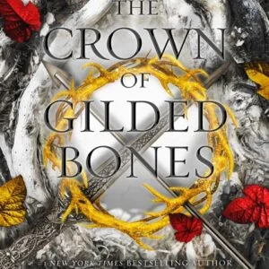 خرید و دانلود نسخه کامل کتاب The Crown of Gilded Bones (Blood And Ash Series Book 3) by Jennifer L. Armentrout