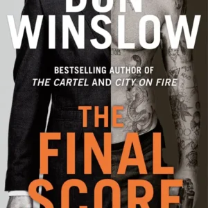 خرید و دانلود نسخه کامل کتاب صوتی انگلیسی آخرین امتیاز، اثر دان وینزلو The Final Score by Don Winslow