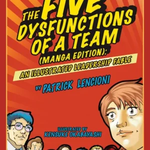 خرید و دانلود نسخه کامل کتاب صوتی انگلیسی پنج دشمن کار تیمی، اثر پاتریک لنچیونی The Five Dysfunctions of a Team by Patrick Lencioni