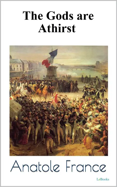 The Gods Are Athirst by Anatole France_6a153d8b5f234.webp خرید و دانلود نسخه کامل کتاب صوتی انگلیسی خدایان تشنهاند، اثر آناتول فرانس The Gods Are Athirst by Anatole France - تصویر 1