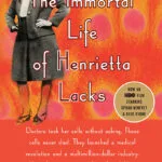 خرید و دانلود نسخه کامل کتاب صوتی انگلیسی زندگی جاودانه هنریتا لکس، اثر ربکا اسکلوت The Immortal Life of Henrietta Lacks by Rebecca Skloot