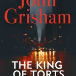 خرید و دانلود نسخه کامل کتاب صوتی انگلیسی سلطان زیان‌ها، اثر جان گریشام The King of Torts by John Grisham