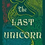 خرید و دانلود نسخه کامل کتاب صوتی انگلیسی آخرین تک‌شاخ، اثر پیتر اس. بیگل The Last Unicorn by Peter S. Beagle