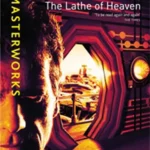 خرید و دانلود نسخه کامل کتاب صوتی انگلیسی ماشین خراطی بهشت، اثر اورسولا لو گوین The Lathe of Heaven by Ursula K. Le Guin