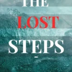 خرید و دانلود نسخه کامل کتاب صوتی انگلیسی گام‌های گم‌شده، اثر آلخو کارپانتیه The Lost Steps by Alejo Carpentier