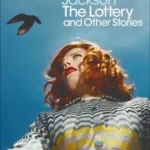 خرید و دانلود نسخه کامل کتاب صوتی انگلیسی لاتاری و داستان‌های دیگر، اثر شرلی جکسون The Lottery and Other Stories by Shirley Jackson