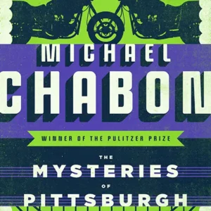 خرید و دانلود نسخه کامل کتاب صوتی انگلیسی اسرار پیتزبورگ، اثر مایکل شیبن The Mysteries of Pittsburgh by Michael Chabon