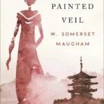 خرید و دانلود نسخه کامل کتاب صوتی انگلیسی پرده نقاشی‌شده، اثر سامرست موآم The Painted Veil by W. Somerset Maugham