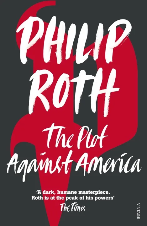 The Plot Against America by Philip Roth_6a031f37dfd79.jpeg خرید و دانلود نسخه کامل کتاب صوتی انگلیسی توطئه علیه آمریکا، اثر فیلیپ راث (از مجموعهی سهگانه آمریکایی) The Plot Against America by Philip Roth - تصویر 1