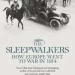 خرید و دانلود نسخه کامل کتاب صوتی انگلیسی خوابگردها، اثر کریستوفر کلارک The Sleepwalkers: How Europe Went to War in 1914 by Christopher Clark