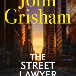 خرید و دانلود نسخه کامل کتاب صوتی انگلیسی وکیل خیابانی، اثر جان گریشام The Street Lawyer by John Grisham
