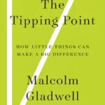 خرید و دانلود نسخه کامل کتاب The Tipping Point How Little Things Can Make a Big Difference by Gladwell, Malcolm