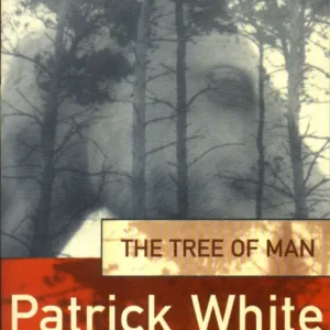 خرید و دانلود نسخه کامل کتاب صوتی انگلیسی درخت انسان، اثر پاتریک وایت The Tree of Man by Patrick White
