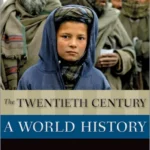 خرید و دانلود نسخه کامل کتاب صوتی انگلیسی قرن بیستم، اثر آر. کیت شوپا The Twentieth Century: A World History by R. Keith Schoppa