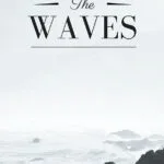 خرید و دانلود نسخه کامل کتاب صوتی انگلیسی موج‌ها، اثر ویرجینیا وولف The Waves by Virginia Woolf