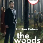 خرید و دانلود نسخه کامل کتاب صوتی انگلیسی جنگل، اثر هارلان کوبن The Woods by Harlan Coben