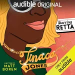 خرید و دانلود نسخه کامل کتاب صوتی انگلیسی تیناکا جونز، اثر مت بورن Tinaca Jones by Matt Boren