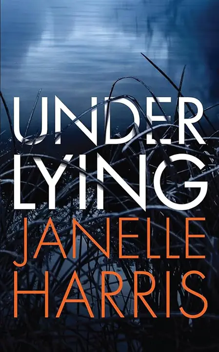 Under Lying by Janelle Harris_6a0ee6af21575.webp خرید و دانلود نسخه کامل کتاب صوتی انگلیسی زیر دروغ، اثر جانل هریس Under Lying by Janelle Harris - تصویر 1