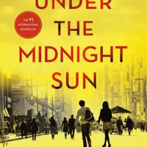 خرید و دانلود نسخه کامل کتاب صوتی انگلیسی زیر خورشید نیمه‌شب، اثر کیگو هیگاشینو Under the Midnight Sun by Keigo Higashino