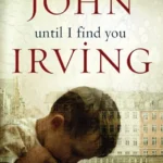 خرید و دانلود نسخه کامل کتاب صوتی انگلیسی تا تو را پیدا کنم، اثر جان ایروینگ Until I Find You by John Irving