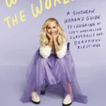 خرید و دانلود نسخه کامل کتاب صوتی انگلیسی این چه دنیایی است؟، اثر لین مورگان What in the World?: A Southern Woman's Guide to Laughing at Life's Unexpected Curveballs by Leanne Morgan