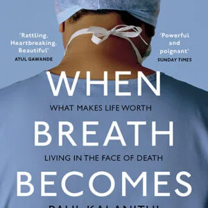 خرید و دانلود نسخه کامل کتاب When Breath Becomes Air by Paul Kalanithi